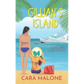 Gillian's Island: A Romantic Misadventure - Paperback