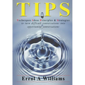 TIPS - Techniques Ideas Principles & Strategies - Paperback