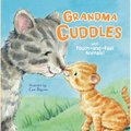 Grandma Cuddles: With Touch-And-Feel Animals! - Board Book