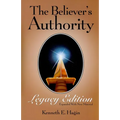 The Believer's Authority: Legacy Edition: Expanded with New Material - Paperback