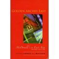 Golden Arches East: McDonald's in East Asia, Second Edition - Hardcover