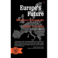 Europe's Future: The Grand Alternatives - Paperback