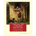 Little men: life at Plumfield with Jo's boys. NOVEL By: Louisa M. Alcott: Children's literature - Paperback