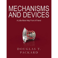 Mechanisms and Devices: A Little More Help From A Friend - Paperback