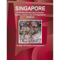 Singapore Social Security and Labor Protection System, Policies, Laws and Regulations Handbook - Strategic Information and Regulations - Paperback