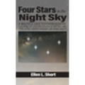 Four Stars in the Night Sky: A Multiple Case Psychobiography Exploring the Lives and Careers of Bert Williams, Ethel Waters, Dorothy Dandridge, and Sa - Hardcover