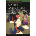 Native American Education: A Reference Handbook - Hardcover