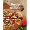 Simply in Season: Recipes and Inspiration That Celebrate Fresh, Local Foods - Paperback