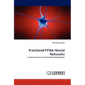 Fractional FPGA Neural Networks - Paperback