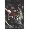 The Storms of Fury (Forgotten Kingdom Book 2) - Paperback