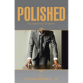 Polished: The Resilience Chapters - Paperback