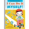 I Can Do It Myself! - Board Book