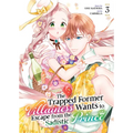 The Trapped Former Villainess Wants to Escape from the Sadistic Prince Vol. 3 - Paperback