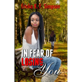 In Fear of Losing You: Reprinted Version - Paperback