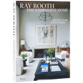 Ray Booth: The Expressive Home: Architecture and Interiors - Hardcover