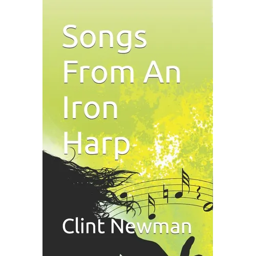 Songs From An Iron Harp - Paperback