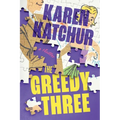 The Greedy Three: A Thriller - Paperback