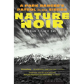 Nature Noir: A Park Ranger's Patrol in the Sierra - Paperback