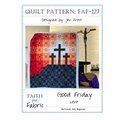 Good Friday: Lent Quilt Pattern - Paperback