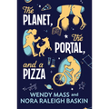 The Planet, the Portal, and a Pizza - Hardcover