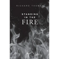 Standing In The Fire - Paperback