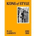 Icons of Style: In 100 Garments - Paperback
