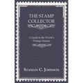 The Stamp Collector - A Guide to the World's Postage Stamps - Paperback