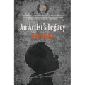 An Artist's Legacy - Paperback