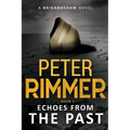 Echoes from the Past: The Brigandshaw Chronicles Book 1 - Paperback