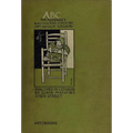 Abc: An Alphabet: Written and Pictured by Mrs. Arthur Gaskin - Hardcover