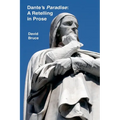 Dante's Paradise: A Retelling in Prose - Paperback