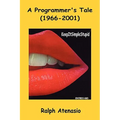 A Programmer's Tale (1966-2001) - Paperback