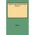 Snyder County [Pennsylvania] Pioneers - Paperback
