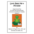 Lord, Bless Me & My Kids!: Volume 5 - Paperback
