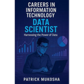 "Careers in Information Technology: Data Scientist" - Paperback