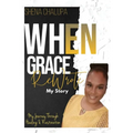 When Grace ReWrote My Story - Paperback