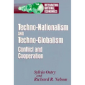 Techno-Nationalism and Techno-Globalism: Conflict and Cooperation - Paperback