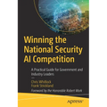 Winning the National Security AI Competition: A Practical Guide for Government and Industry Leaders - Paperback