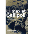 Climax at Gallipoli: The Failure of the August Offensive Volume 42 - Paperback