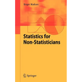 Statistics for Non-Statisticians - Hardcover