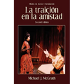 La Traicion En La Amistad, 2nd Edition - Paperback