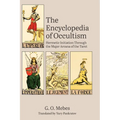 The Encyclopedia of Occultism: Hermetic Initiation Through the Major Arcana of the Tarot - Hardcover