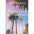 Sunscreen & Coconuts - Paperback