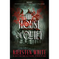 The House of Quiet - Hardcover