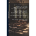 The Sandy Foundation Shaken, Or Those So Generally Believed and Applauded Doctrines of One God, Subsisting in Three Distinct and Separate Persons [Etc - Hardcover