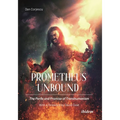 Prometheus Unbound: The Perils and Promises of Transhumanism - Paperback