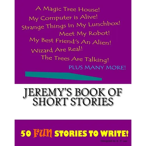 Jeremy's Book Of Short Stories - Paperback