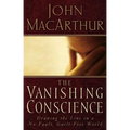 The Vanishing Conscience: Drawing the Line in a No-Fault, Guilt-Free World - Paperback