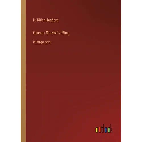 Queen Sheba's Ring: in large print - Paperback