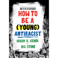 How to Be a (Young) Antiracist - Library Binding